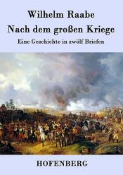 book cover of Nach dem großen Kriege by Wilhelm Raabe