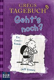book cover of Gregs Tagebuch 5: Geht's noch? by Jeff Kinney