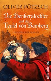 book cover of Die Henkerstochter und der Teufel von Bamberg (Die Henkerstochter-Saga 5) by Oliver Pötzsch