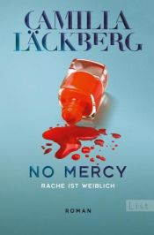 book cover of No Mercy. Rache ist weiblich by Camilla Läckberg
