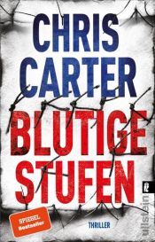 book cover of Blutige Stufen by Chris Carter