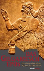 book cover of Das Gilgamesch-Epos. Der älteste überlieferte Mythos der Geschichte by Hermann Ranke