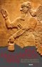 Das Gilgamesch-Epos. Der älteste überlieferte Mythos der Geschichte