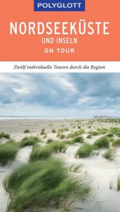 book cover of Nordseeküste und Inseln on tour by Elke Frey