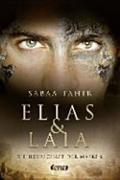 book cover of Elias & Laia - Die Herrschaft der Masken by Sabaa Tahir