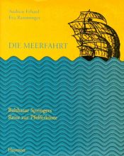 book cover of Die Meerfahrt. Balthasar Springers Reise zur Pfefferküste by Andreas Erhard