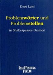 book cover of Problemwörter und Problemstellen in Shakespeares Dramen by Ernst Leisi