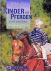 book cover of Kinder mit Pferden stark machen by Inge-Marga Pietrzak