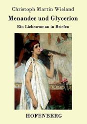 book cover of Menander und Glycerion by Christoph Martin Wieland