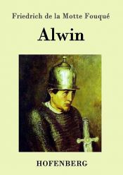 book cover of Alwin by Friedrich de la Motte Fouqué