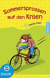 book cover of Sommersprossen auf den Knien by Maria Parr