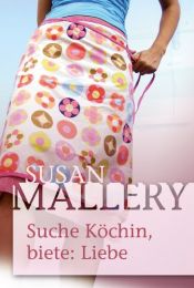 book cover of Suche: Köchin, Biete: Liebe. Delicious - Buchanan 1 by Susan Mallery
