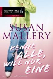 book cover of Kenne alle, will nur eine. Buchanan 3 by Susan Mallery