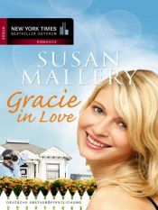 book cover of Gracie in Love by Susan Mallery