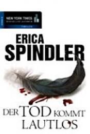 book cover of Der Tod kommt lautlos by Erica Spindler