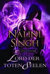 book cover of Lord der toten Seelen by Nalini Singh