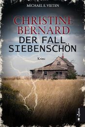 book cover of Christine Bernard. Der Fall Siebenschön by Michael E. Vieten