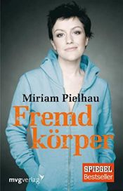 book cover of Fremdkörper by Miriam Pielhau