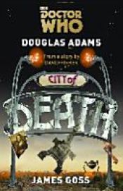 book cover of Die Stadt des Todes by Douglas Adams|James Goss