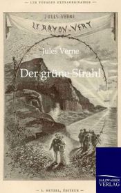 book cover of Der grüne Strahl by Jules Verne