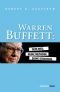 Warren Buffett-Sein Weg. Seine Methode. Seine Strategie