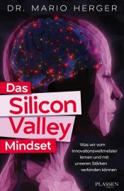 book cover of Das Silicon Valley Mindset by Mario Herger