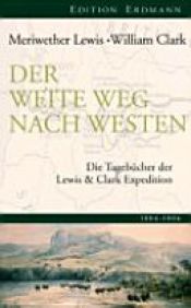 book cover of Der weite Weg nach Westen by Meriwether Lewis|William R. Clark