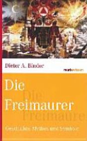 book cover of Die Freimaurer by Dieter A. Binder