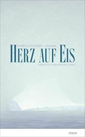 book cover of Herz auf Eis by Isabelle Autissier