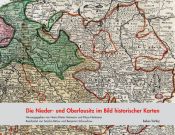 book cover of Die Nieder- und Oberlausitz im Bild historischer Karten by Heimann, Heinz-Dieter|Neitmann, Klaus