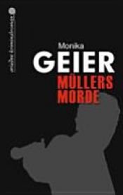 book cover of Müllers Morde by Monika Geier