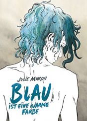 book cover of Blau ist eine warme Farbe by Julie Maroh
