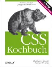 book cover of CSS Kochbuch by Christopher Schmitt|Joergen Lang|Jørgen W. Lang
