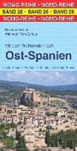 book cover of Mit dem Wohnmobil nach Ost-Spanien by Reinhard Schulz|Waltraud Roth-Schulz