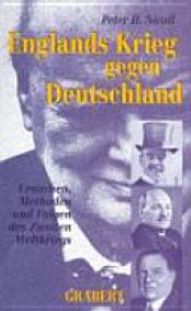 book cover of Englands Krieg gegen Deutschland by Peter H. Nicoll