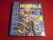 book cover of Ndebele. Ein Volk und seine Kunst by Ivor Powell