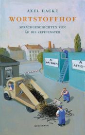 book cover of Wortstoffhof by Axel Hacke