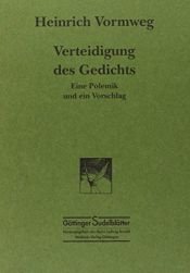 book cover of Verteidigung des Gedichts : eine Polemik und ein Vorschlag by Heinrich Vormweg