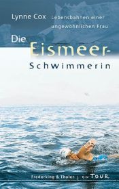 book cover of Die Eismeerschwimmerin by Lynne Cox