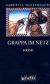 book cover of Grappa im Netz by Gabriella Wollenhaupt