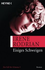 book cover of Eisiges Schweigen by Irene Rodrian