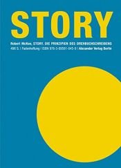 book cover of Story : die Prinzipien des Drehbuchschreibens by Robert McKee