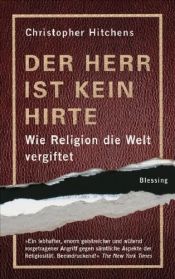 book cover of Der Herr ist kein Hirte by Christopher Hitchens