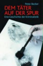 book cover of Dem Täter auf der Spur by Peter J. Becker