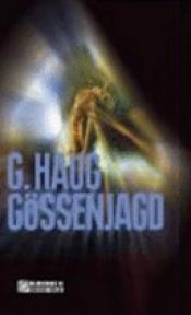 book cover of Gössenjagd by Gunter Haug