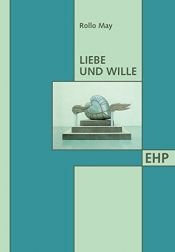 book cover of Liebe und Wille by Rollo May