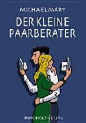 book cover of Der kleine Paarberater by Michael Mary