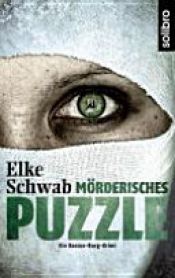 book cover of Mörderisches Puzzle by Elke Schwab