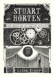 book cover of Stuart Horten by Lissa Evans