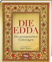 book cover of Die Edda: Die germanischen Göttersagen by Autor nicht bekannt